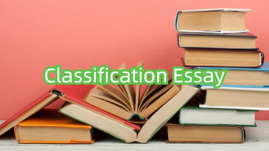 留学生Classification Essay怎么写?