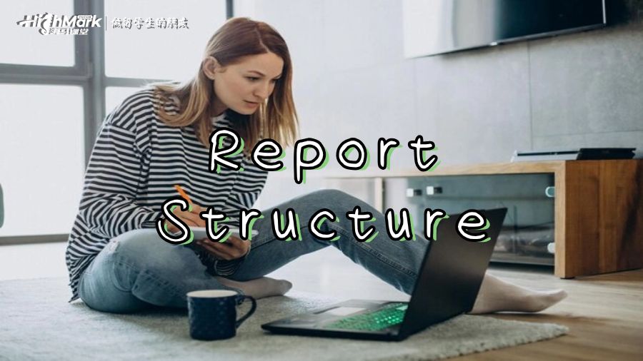 墨尔本大学专业的Report Structure怎么写?